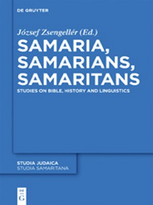 cover image of Samaria, Samarians, Samaritans